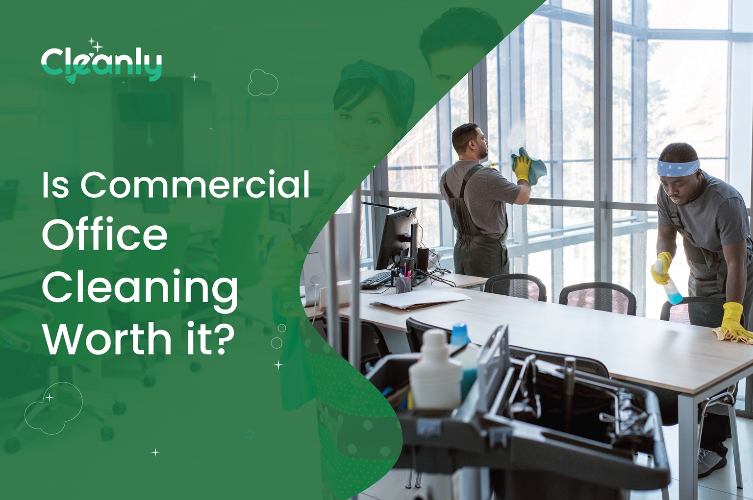 Is Commercial Office Cleaning Worth it?